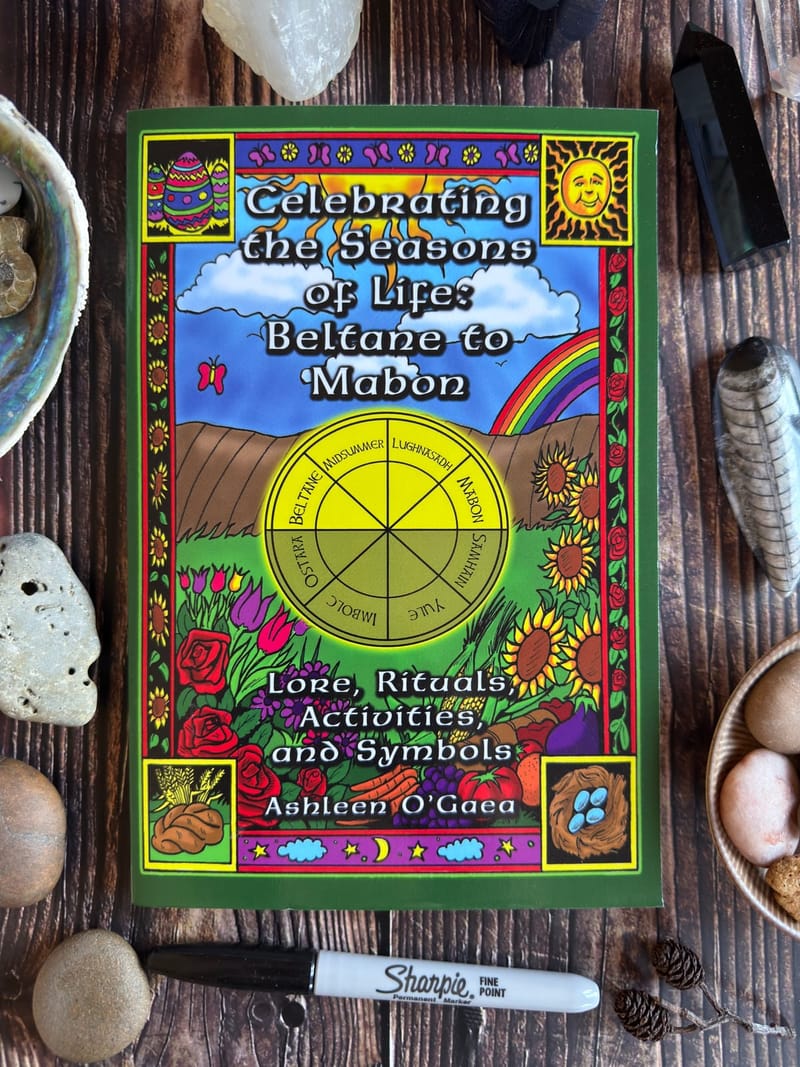 Celebrating The Seasons Of Life: Beltane to Mabon